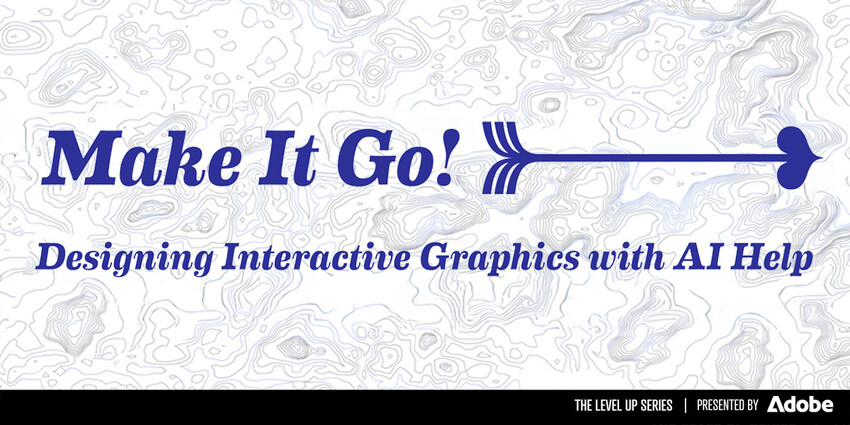 LEVEL UP: Make it Go! Designing Interactive Graphics with AI Code Help
